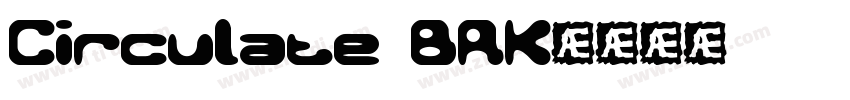 Circulate BRK字体转换